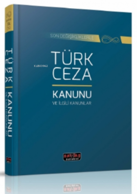 Türk Ceza Kanunu ve İlgili Kanunlar Kolektif