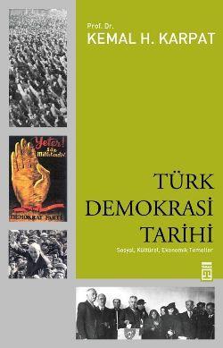 Türk Demokrasi Tarihi Kemal H. Karpat