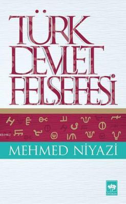 Türk Devlet Felsefesi Mehmed Niyazi