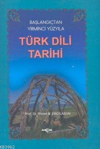 Türk Dili Tarihi Ahmet Bican Ercilasun