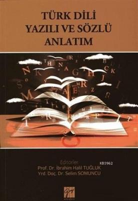 Türk Dili Yazılı ve Sözlü Anlatım İbrahim Halil Tuğluk