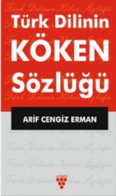 Türk Dilinin Köken Sözlüğü