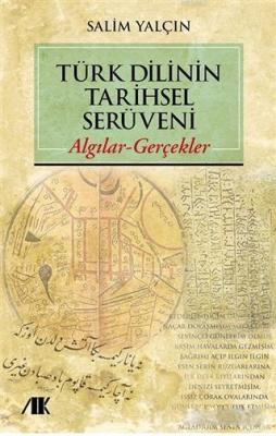 Türk Dilinin Tarihsel Serüveni Salim Yalçın