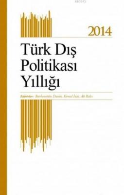 Türk Dış Politikası Yıllığı 2014 Kolektif