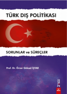 Türk Dış Politikası Ömer Göksel İşyar