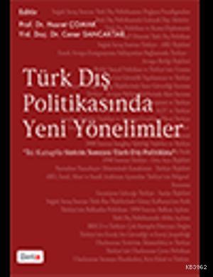 Türk Dış Politikasında Yeni Yönelimler Hasret Çomak