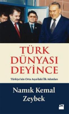 Türk Dünyası Deyince Namık Kemal Zeybek