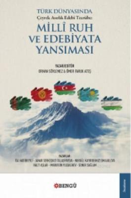 Türk Dünyasında Çeyrek Asırlık Edebi Tecrübe