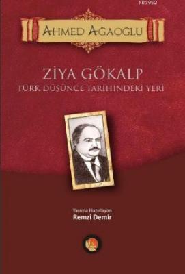 Türk Düşünce Tarihindeki Yeri Ahmed Ağaoğlu