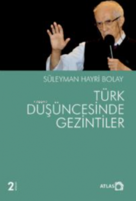 Türk Düşüncesinde Gezintiler