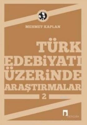 Türk Edebiyatı Üzerine Araştırmalar 2 Mehmet Kaplan