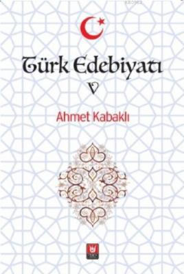 Türk Edebiyatı V Ahmet Kabaklı