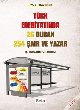 Türk Edebiyatında 26 Durak 254 Şair ve Yazar Ş. İbrahim Yıldırım