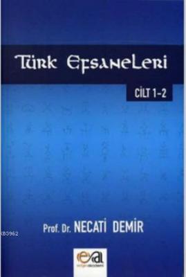 Türk Efsaneleri 1 - 2 Cilt Necati Demir