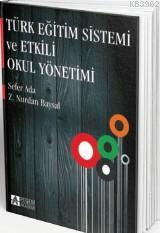 Türk Eğitim Sistemi ve Etkili Okul Yönetimi