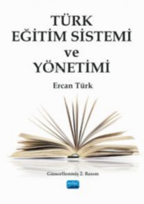 Türk Eğitim Sistemi ve Yönetimi Ercan Türk