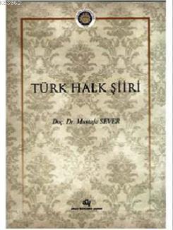Türk Halk Şiiri Mustafa Sever