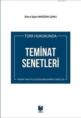 Türk Hukukunda Teminat Senetleri