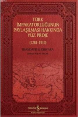 Türk İmparatorluğunun Paylaşılması Hakkında Yüz Proje