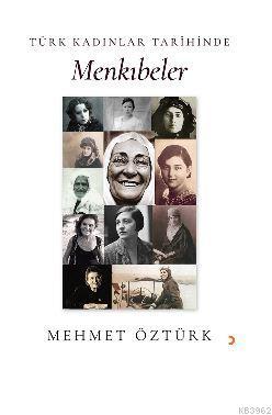 Türk Kadınlar Tarihinde Menkıbeler Mehmet Öztürk