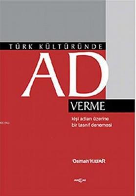 Türk Kültüründe Ad Verme Osman Kibar