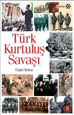 Türk Kurtuluş Savaşı Fahri Belen