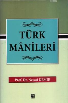Türk Manileri Necati Demir