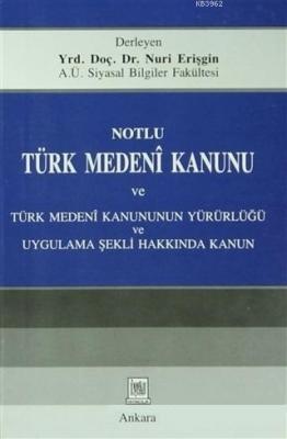 Türk Medeni Kanunu Nuri Erişgin