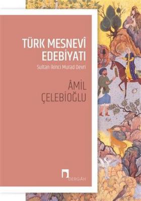 Türk Mesnevi Edebiyatı Amil Çelebioğlu