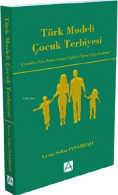 Türk Modeli Çocuk Terbiyesi Kolektif