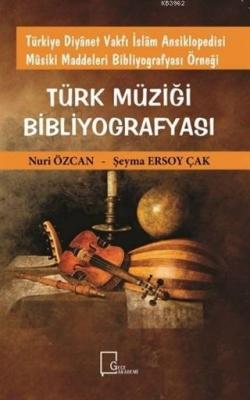 Türk Müziği Bibliyografyası Şeyma Ersoy Çak