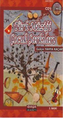 Türk Müziği Çocuk Şarkıları Gülçin Yahya KAÇAR