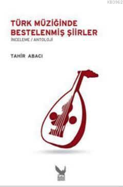 Türk Müziğinde Bestelenmiş Şiirler