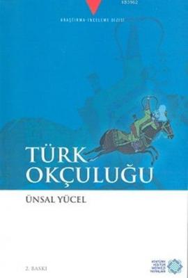 Türk Okçuluğu Ünsal Yücel