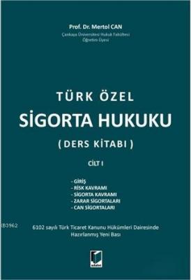 Türk Özel Sigorta Hukuku (Ders Kitabı) Cilt 1 Mertol Can
