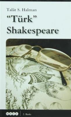 Türk Shakespeare Shakespeare'in Dünyasında Kahramalar ve Soytarılar Ta