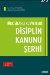 Türk Silahlı Kuvvetleri Disiplin Kanunu Şerhi Battalgazi Tanrıverdi