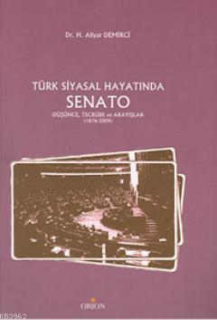 Türk Siyasal Hayatında Senato