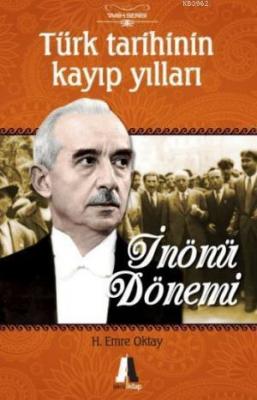 Türk Tarihinin Kayıp Yılları H. Emre Oktay