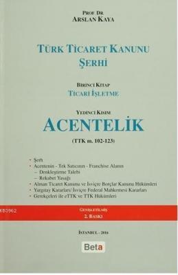 Türk Ticaret Kanunu Şerhi Arslan Kaya