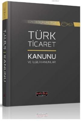 Türk Ticaret Kanunu ve İlgili Kanunlar Kolektif