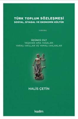 Türk Toplum Sözleşmesi Sosyal, Siyasal Ve Ekonomik Kültür 3. Cilt Hali