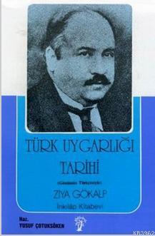 Türk Uygarlığı Tarihi Ziya Gökalp