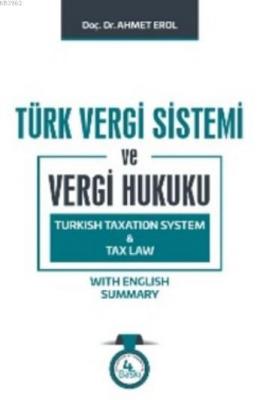 Türk Vergi Sistemi ve Vergi Hukuku (Ciltli) Ahmet Erol