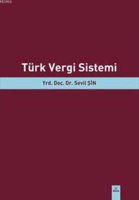 Türk Vergi Sistemi Sevil Şin