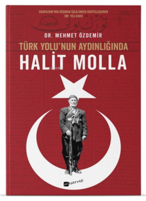 Türk Yolu'nun Aydınlığında Halit Molla Mehmet Özdemir