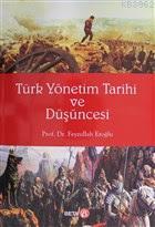 Türk Yönetim Tarihi ve Düşüncesi Feyzullah Eroğlu