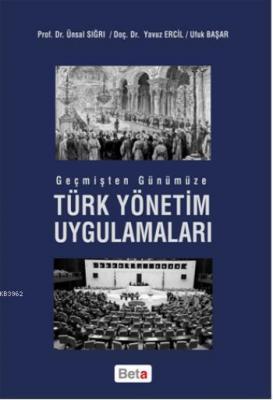 Türk Yönetim Uygulamaları Ünsal Sığrı