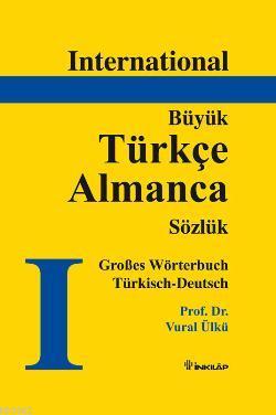 Türkçe - Almanca Büyük Sözlük Vural Ülkü