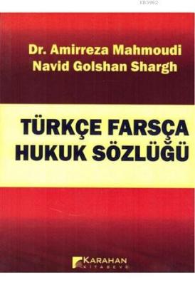 Türkçe Farsça Hukuk Sözlüğü Amirreza Mahmoudi